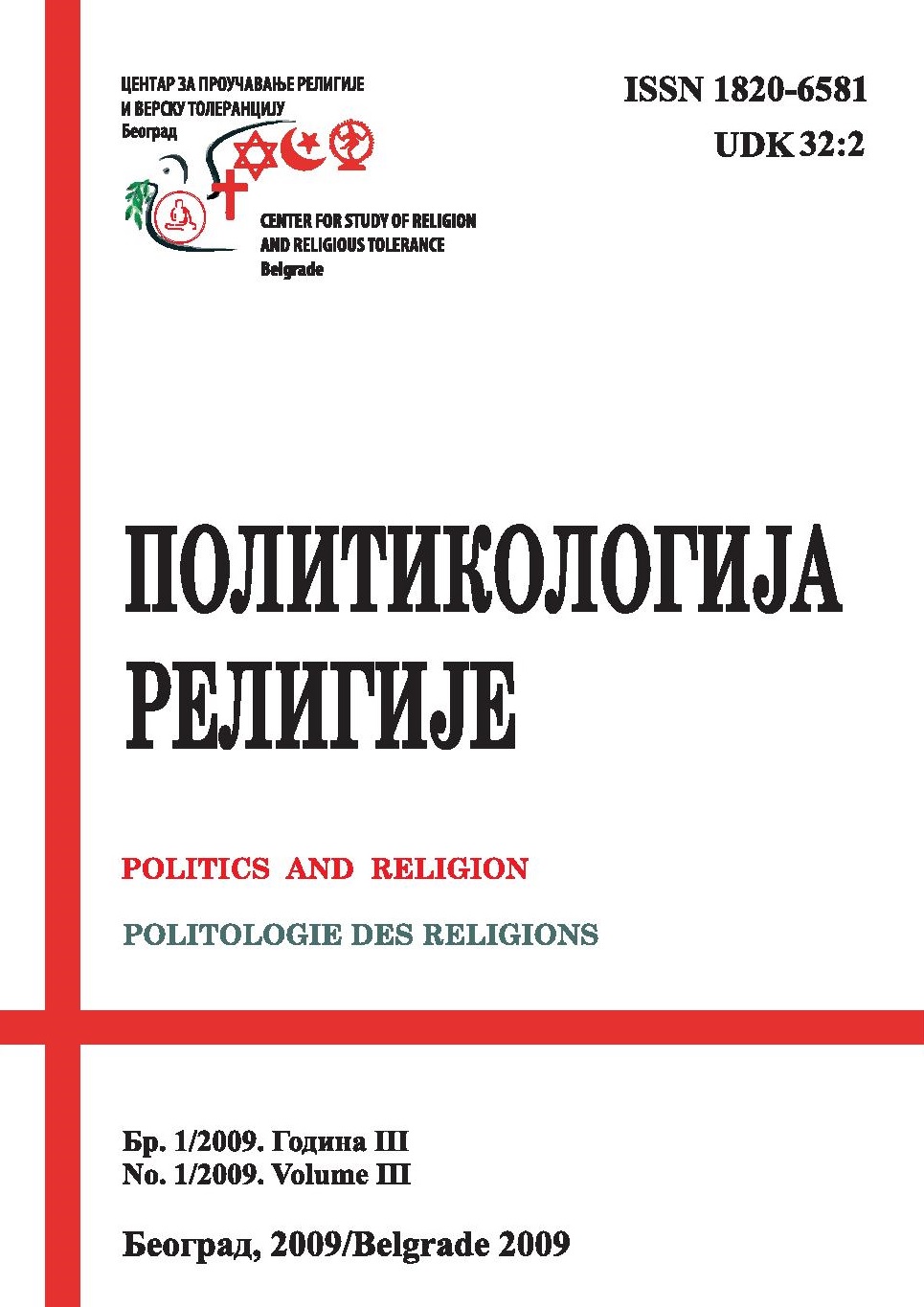 					View Vol. 3 No. 1 (2009): Politics and Religion Journal
				